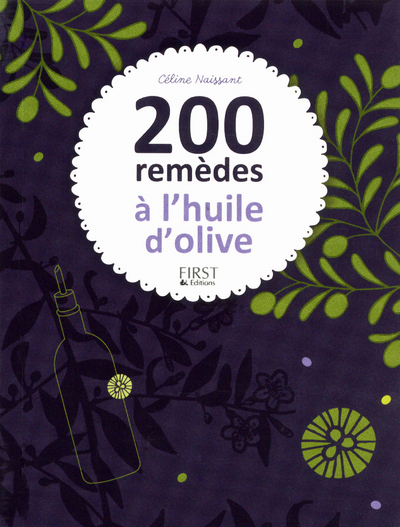 200 remèdes à l'huile d'olive