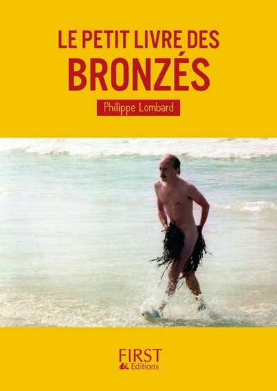 Petit Livre de - Les Bronzés
