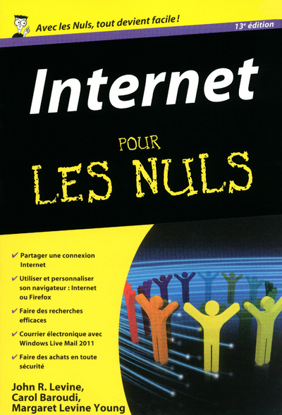 Internet 13e Poche Pour les nuls