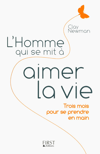 L'Homme qui se mit à aimer la vie