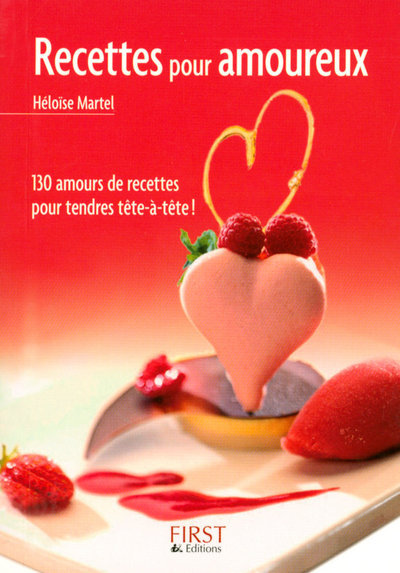 Le Petit livre de - Recettes pour amoureux