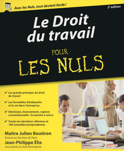 Le droit du travail Pour les nuls, 2e