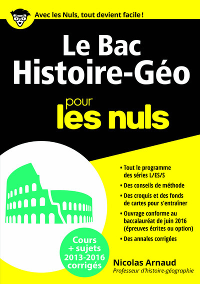Le BAC Histoire-Géo 2016 Pour les Nuls