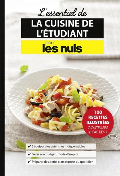 L'essentiel de la cuisine de l'étudiant Pour les Nuls