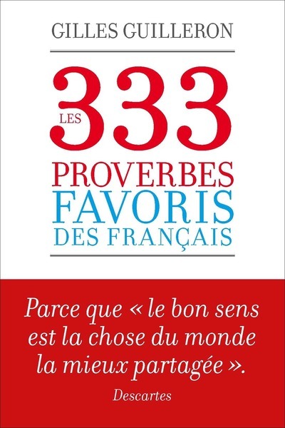 Les 333 proverbes favoris des français