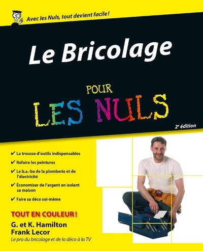 Le bricolage 2ed pour les nuls