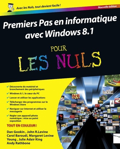 Premiers Pas en informatique avec windows 8.1 Nouvelle édition Pour les Nuls