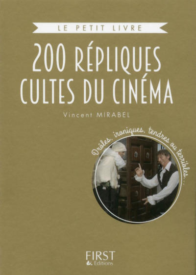 Petit livre de - 200 répliques cultes du cinéma français collector