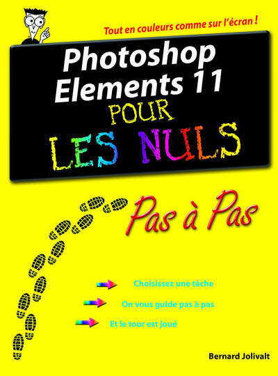 Photoshop Elements 11 Pas à Pas Pour les nuls