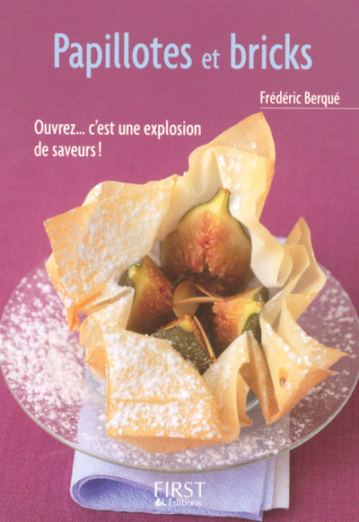 Le Petit Livre de - Papillotes et Bricks