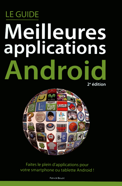 Guide des meilleures applications Android, 2e