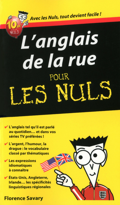 L'Anglais de la rue Guide de conversation Pour les nuls