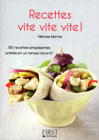 Petit livre de - Recettes vite, vite, vite !