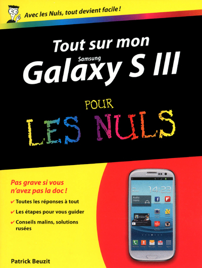 Tout sur mon Galaxy S III pour les nuls