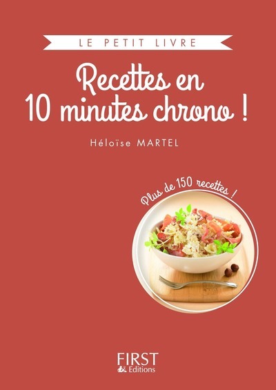 Petit Livre de - Recettes en 10 minutes chrono ! collector
