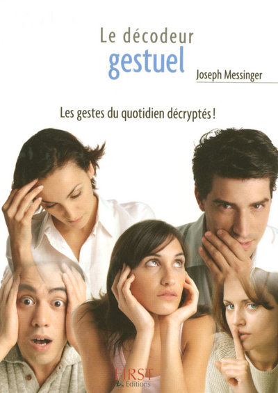 Le Petit Livre de - Les Gestes, décodeur gestuel de poche !
