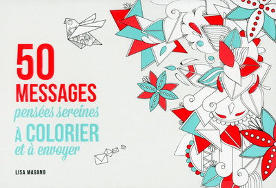 50 messages à colorier - pensées sereines