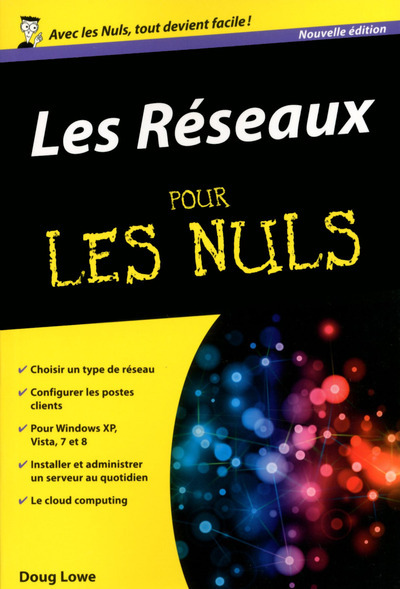 Les réseaux nouvelle édition poche pour les nuls