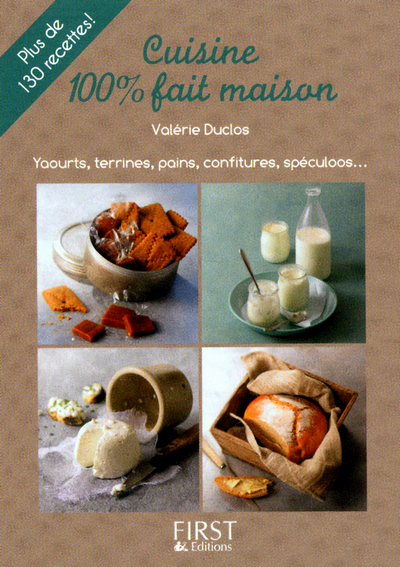 Petit livre de - Cuisine 100% fait maison