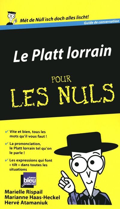 Le platt lorrain guide de conversation pour les nuls