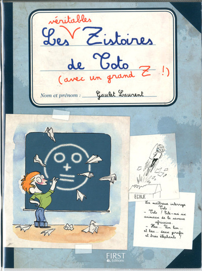 Les Zistoires de Toto ( avec un grand Z )
