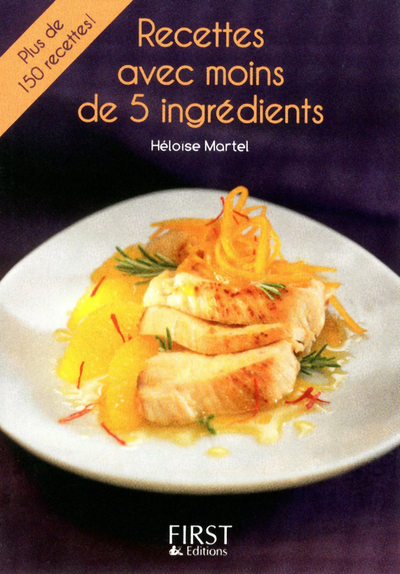 Petit livre de - Recettes avec moins de 5 ingrédients