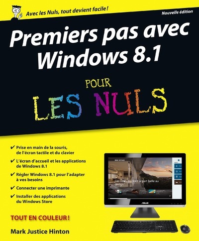 Premiers pas avec Windows 8.1 Pour les nuls