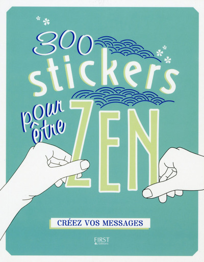 300 stickers pour être zen - Créez vos messages