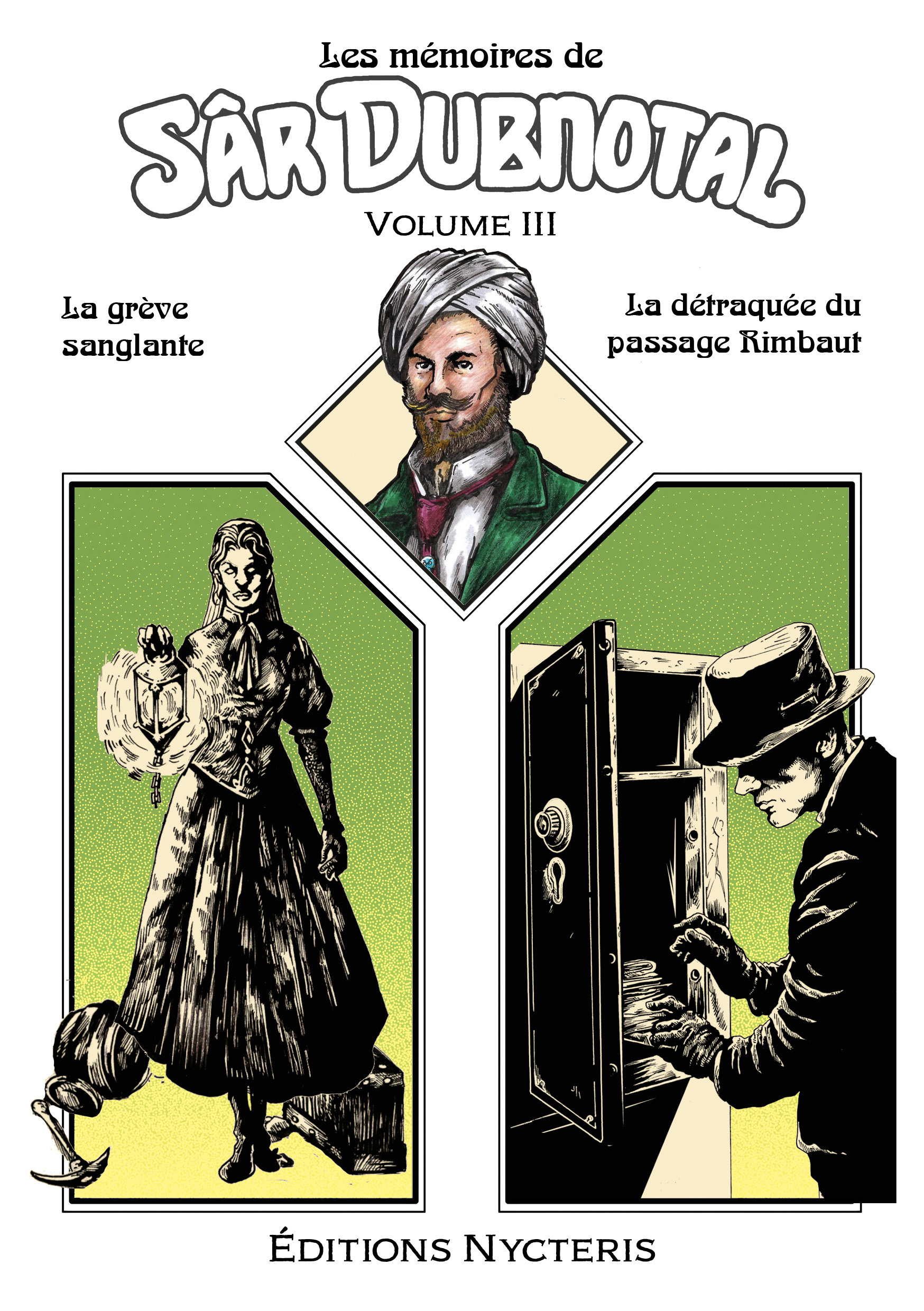 Les mémoires de Sâr Dubnotal - volume III