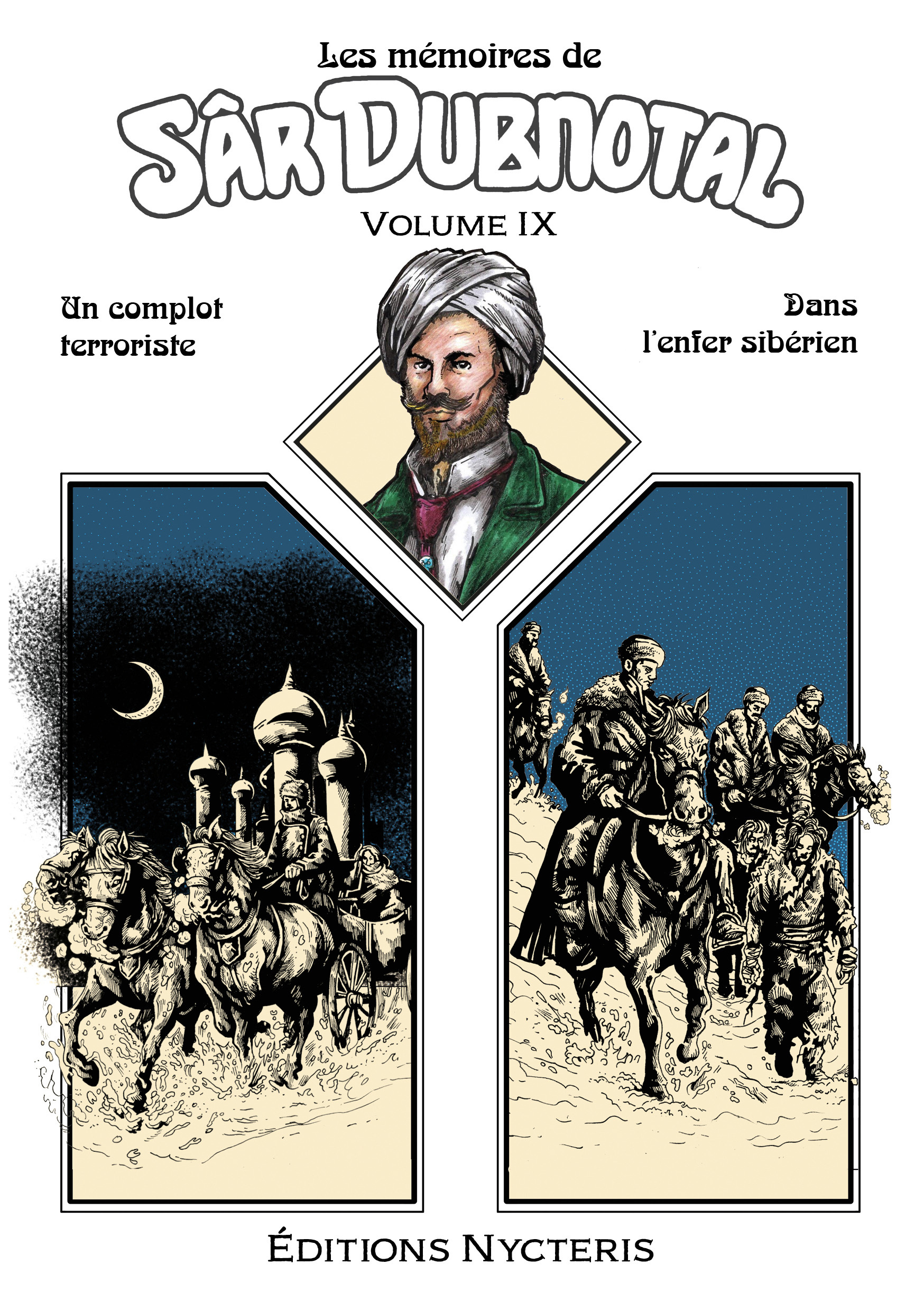 Les mémoires de Sâr Dubnotal – volume IX