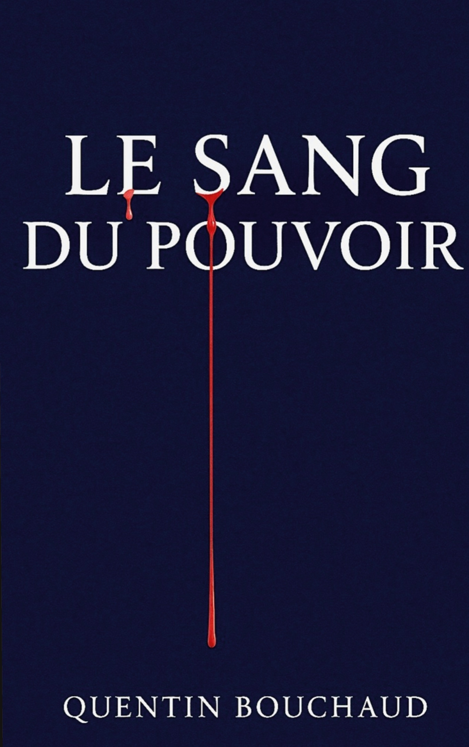 Le Sang du Pouvoir