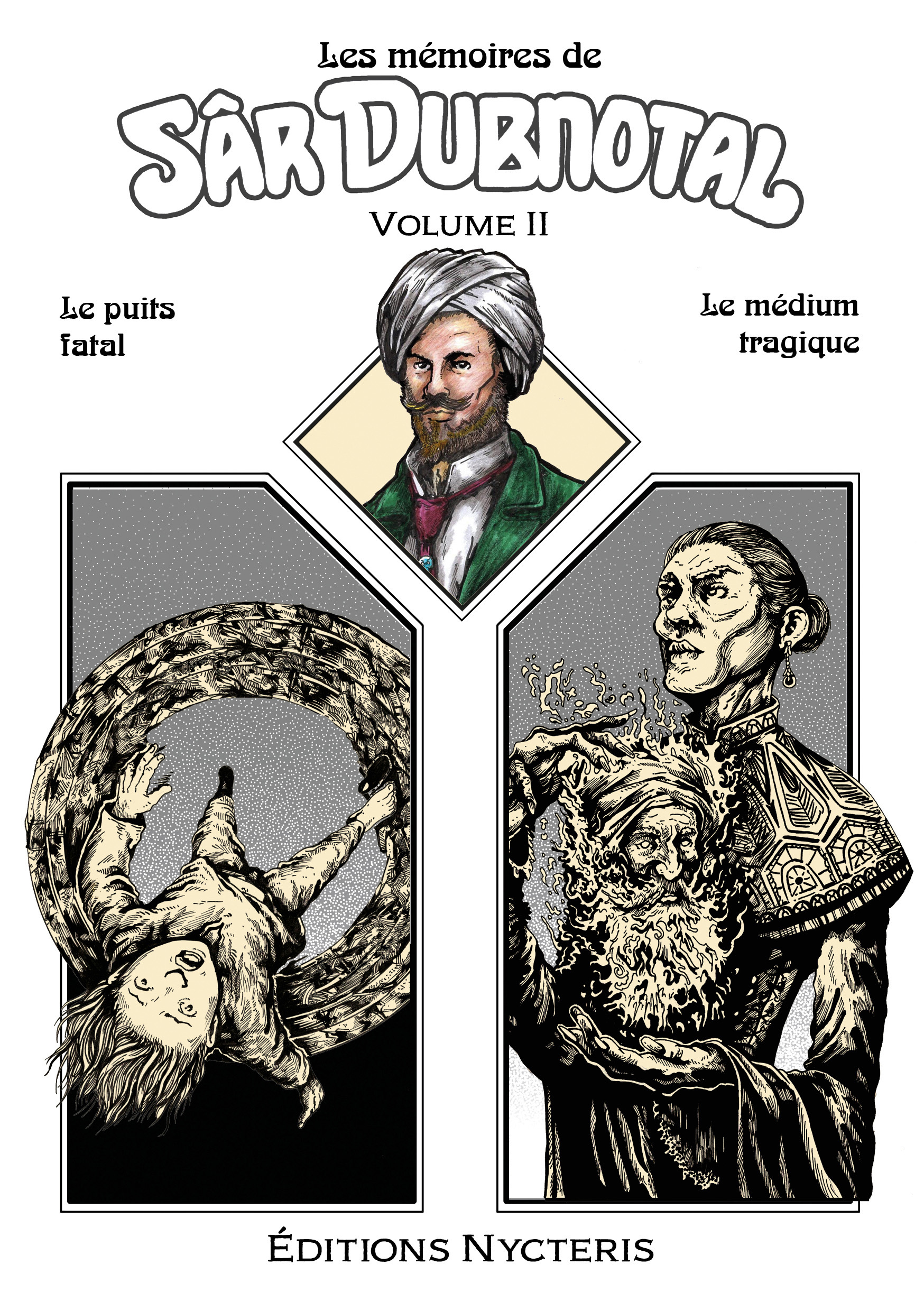 Les mémoires de Sâr Dubnotal - volume II