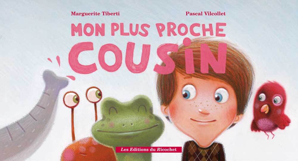 MON PLUS PROCHE COUSIN