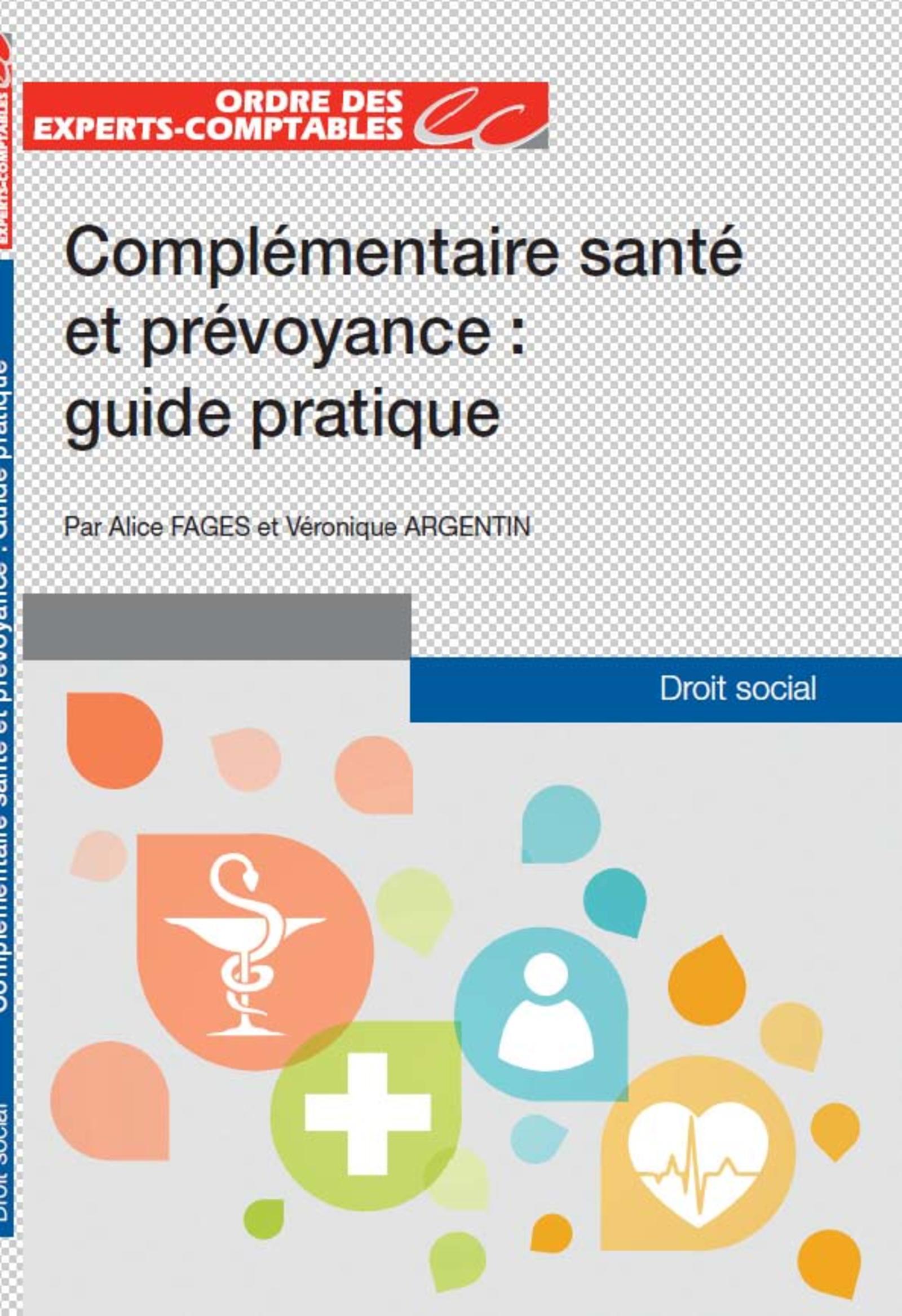COMPLEMENTAIRE SANTE ET PREVOYANCE - GUIDE PRATIQUE