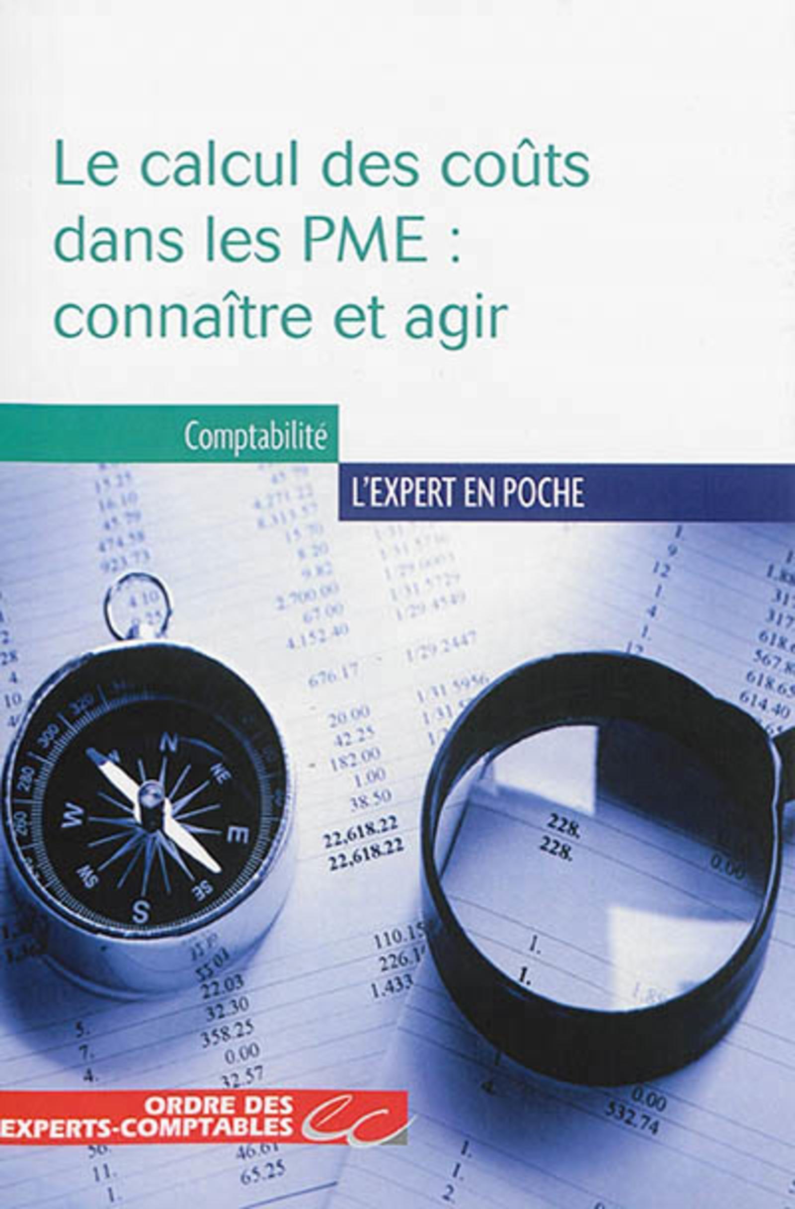 Le calcul des coûts dans les PME : connaître et agir