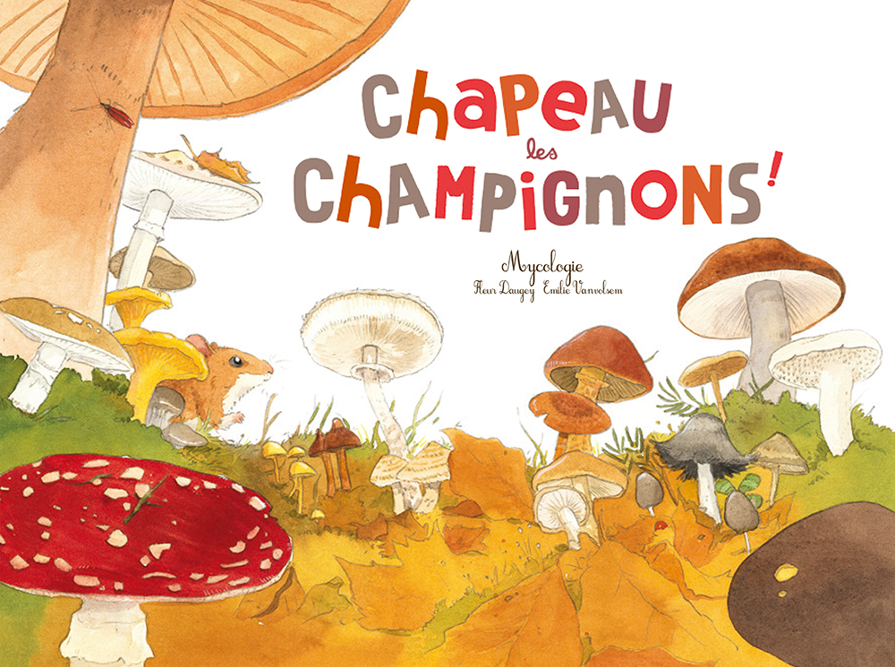 Chapeau les champignons