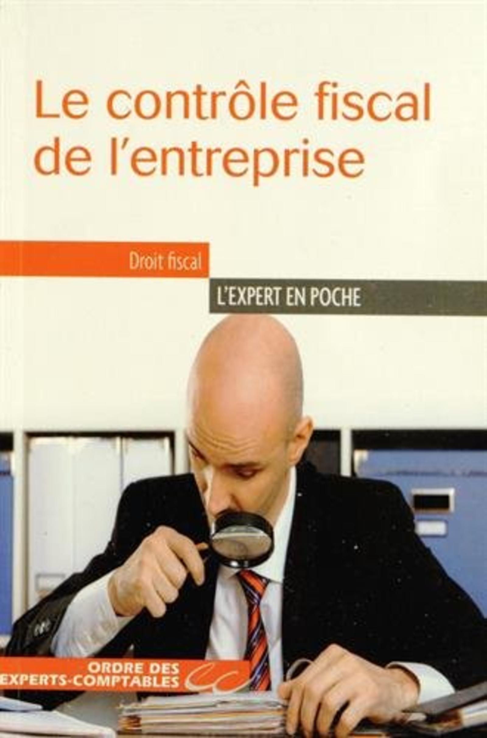 LE CONTROLE FISCAL DE L ENTREPRISE