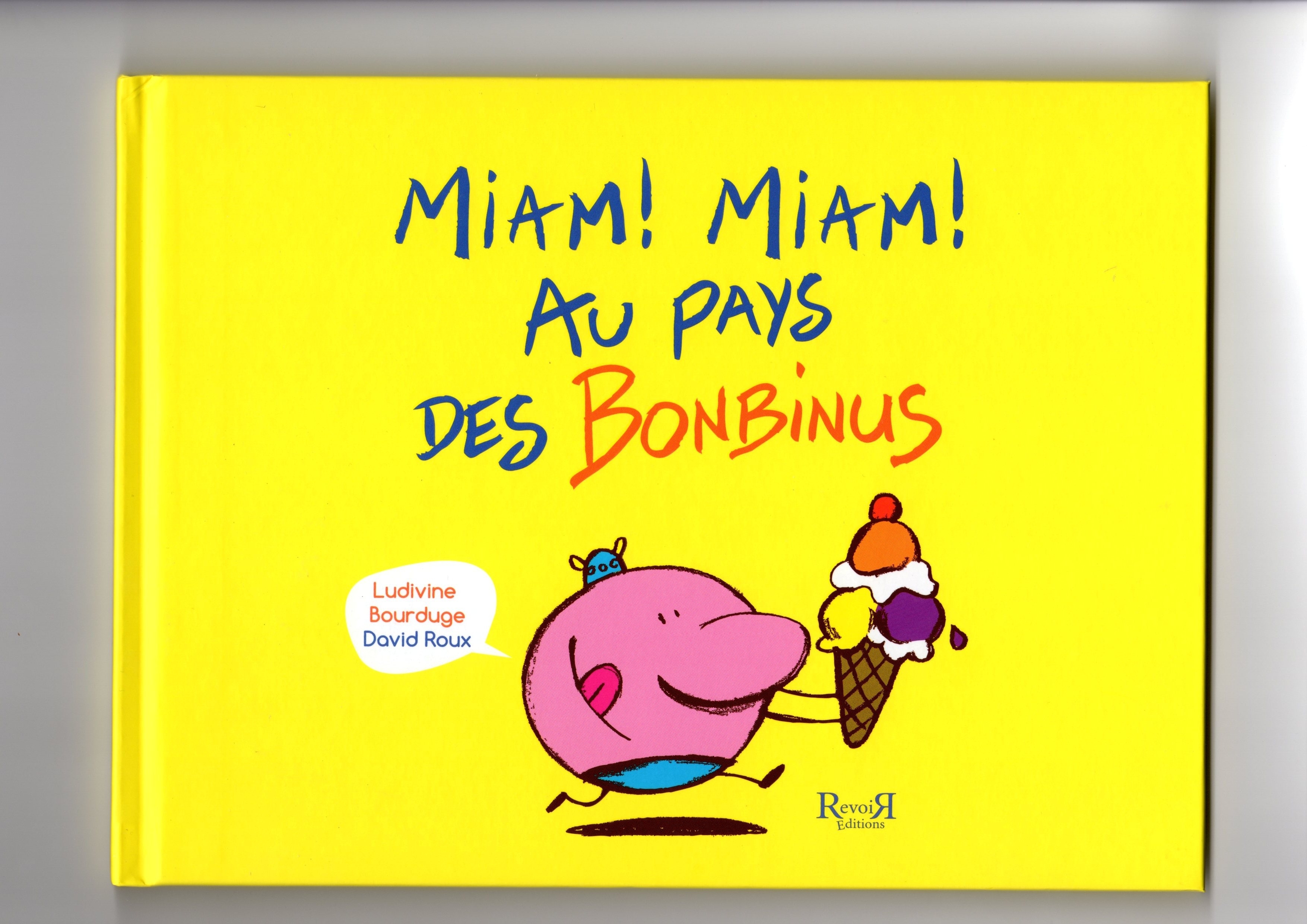 MIAM ! MIAM ! AU PAYS DES BONBINUS