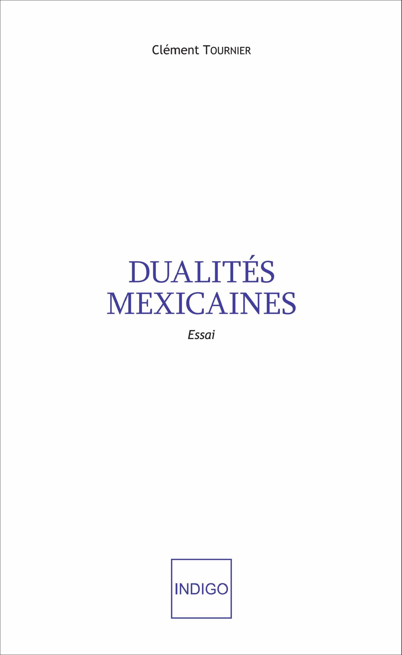 Dualités mexicaines