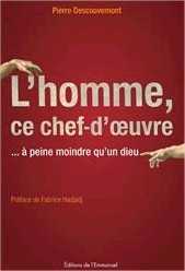 L'homme, ce chef-d'oeuvre