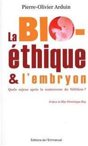 La bioéthique et l'embryon