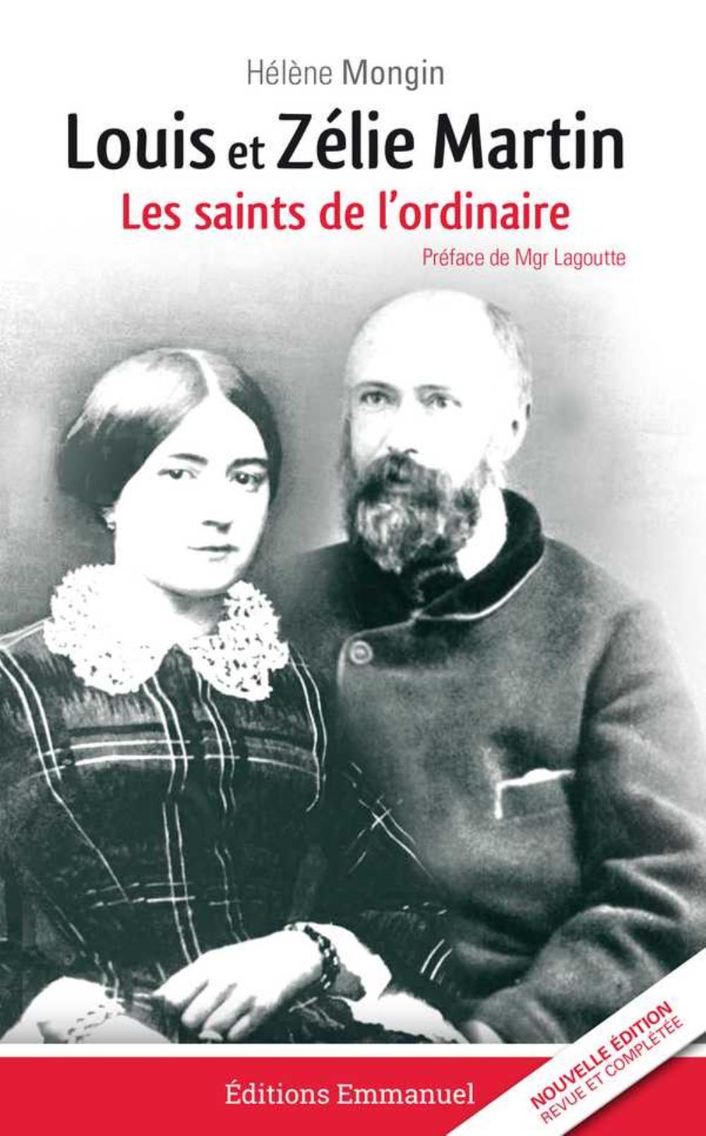 Louis et Zélie Martin, les saints de l'ordinaire