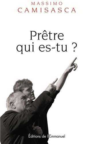 Prêtre, qui es-tu  ?