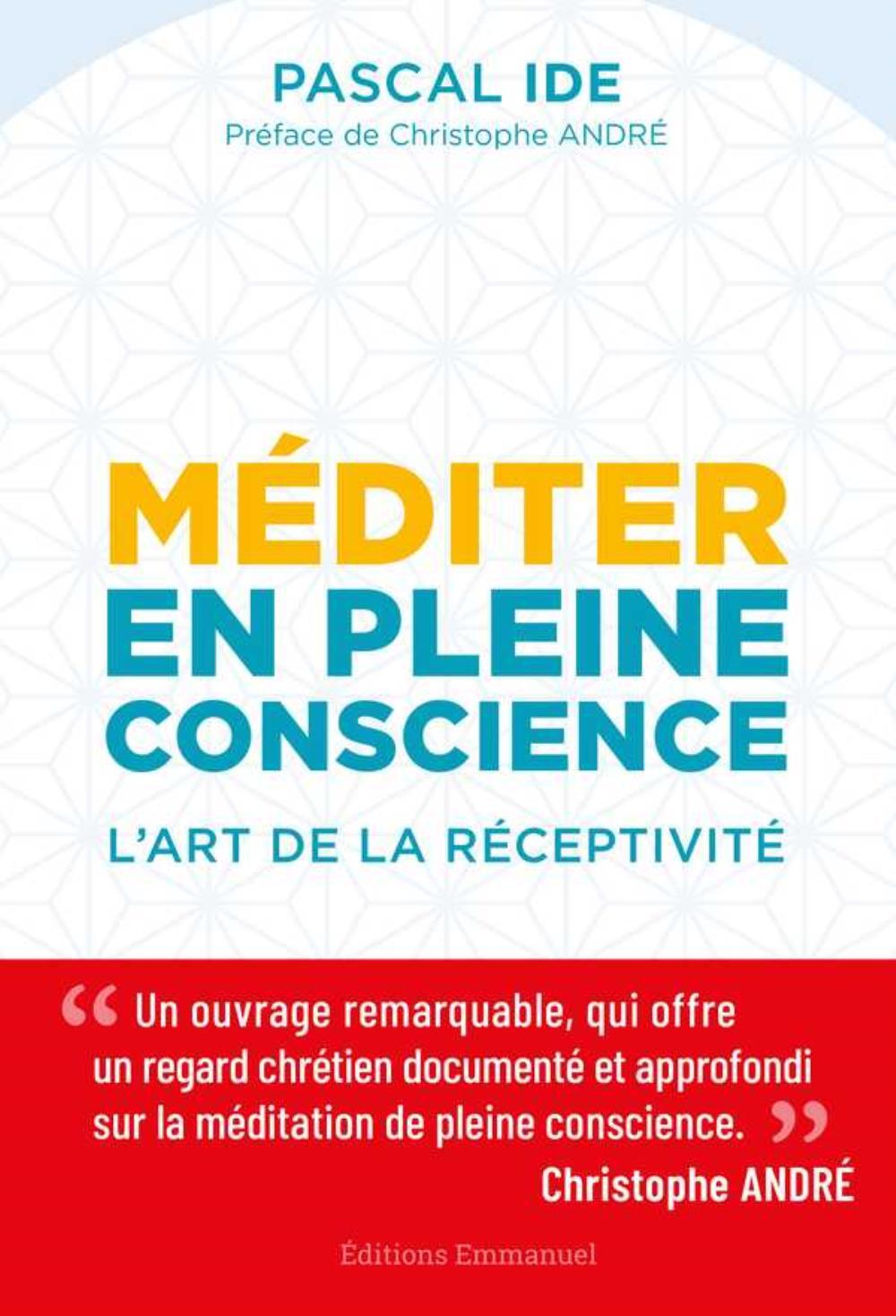 Méditer en pleine conscience - l'art de la réceptivité