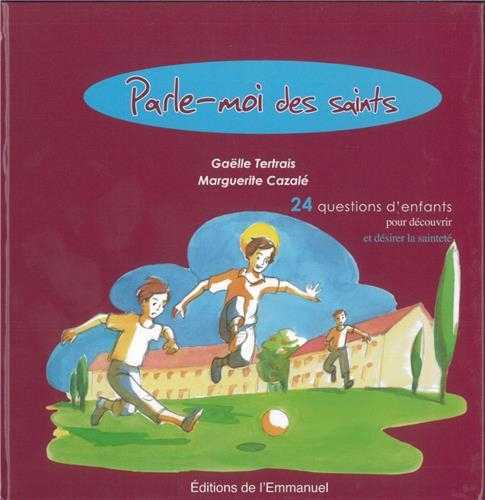 Parle-moi des Saints