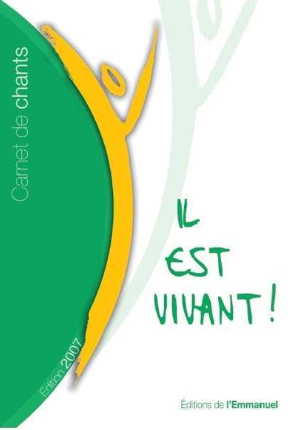 Carnet de chants Il est Vivant ! - 2007 (grand format)
