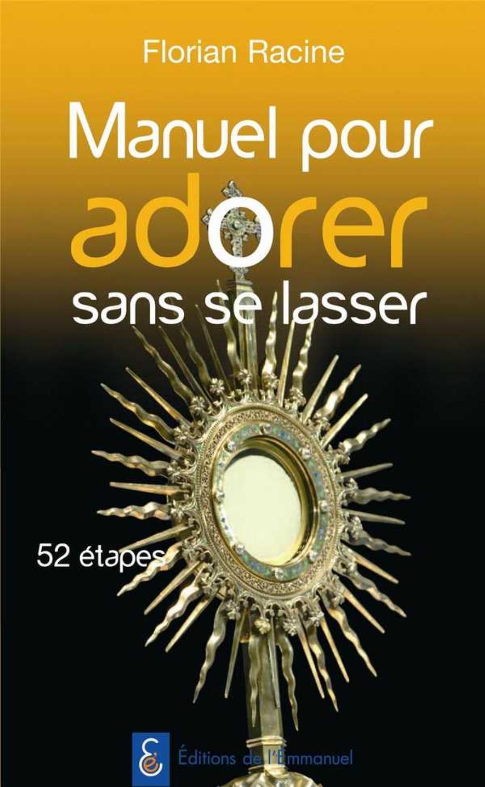 Adorer sans se lasser