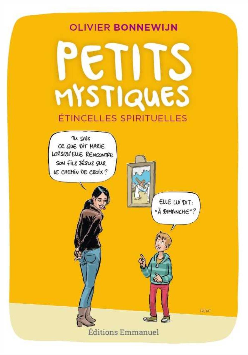 Petits mystiques - étincelles spirituelles