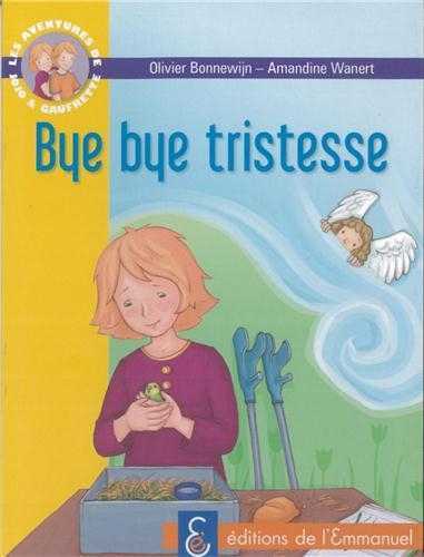 Les aventures de Jojo et Gaufrette, Tome 7 - Bye bye tristesse