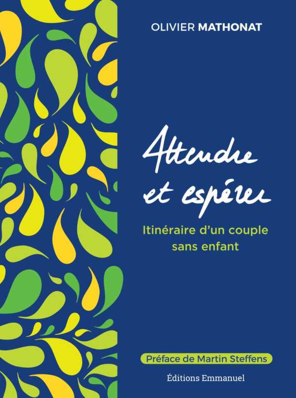 Attendre et espérer - itinéraire d'un couple sans enfant